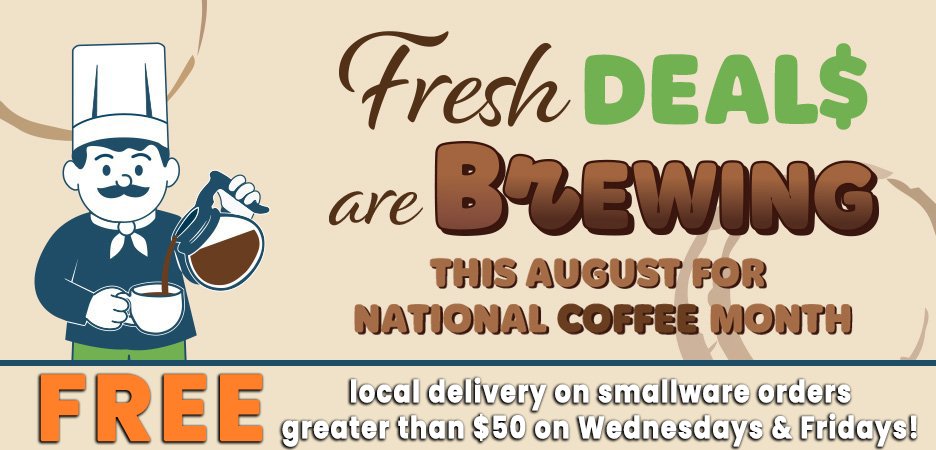 Sales banner for the August coffee supplies sale at Central Florida Restaurant Supply in Winter Haven.
